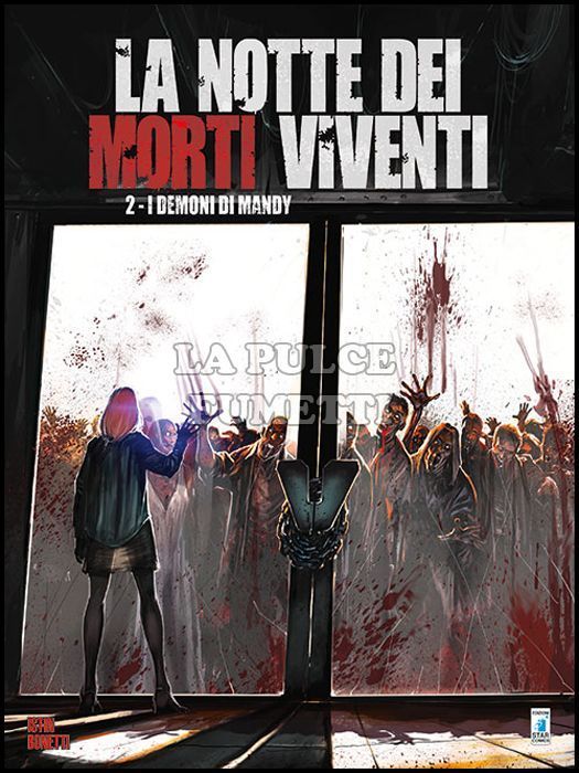 STAR COMICS PRESENTA EXTRA #     2 - LA NOTTE DEI MORTI VIVENTI 2: I DEMONI DI MANDY